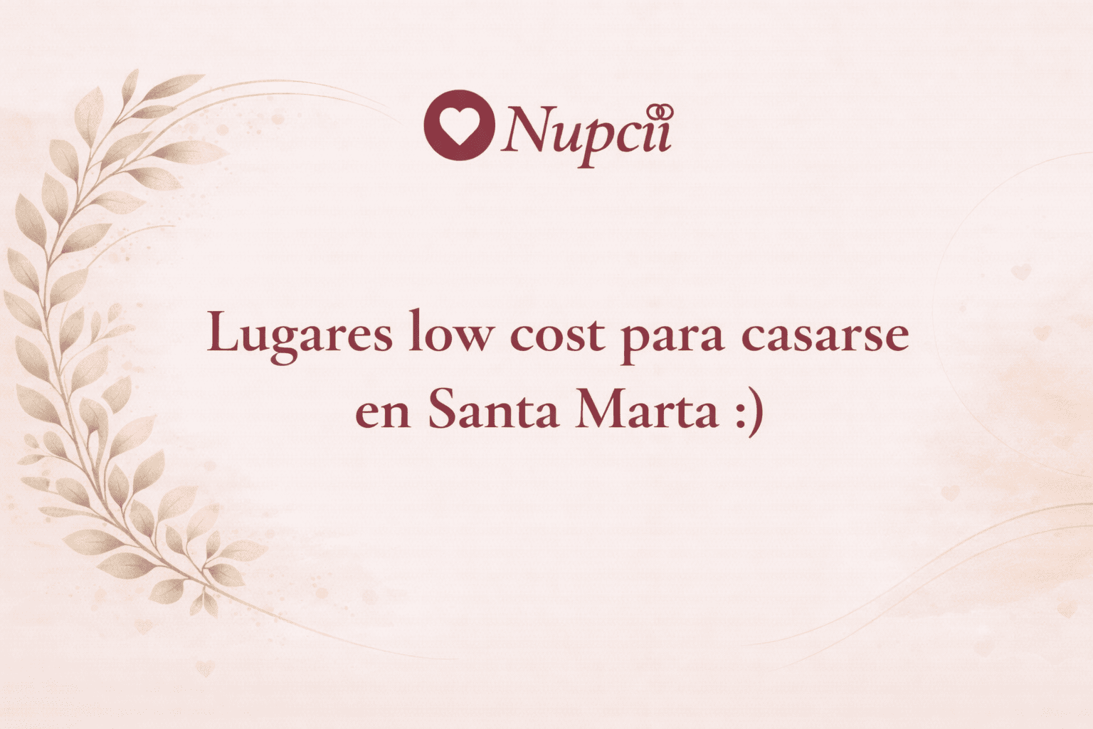 Lugares low cost para casarse en Santa Marta :)